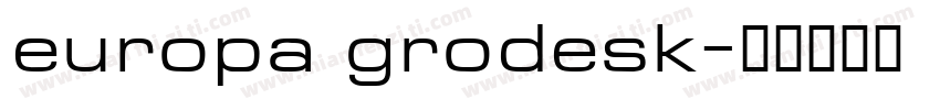 europa grodesk字体转换